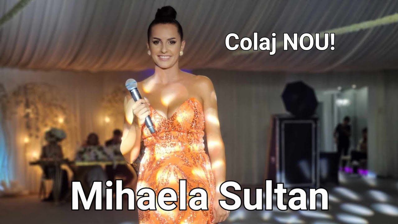 Mihaela Sultan 🧡 Dacă bade nu ai mai veni 🧡 Colaj de petrecere 🧡 Colaj LIVE 💣