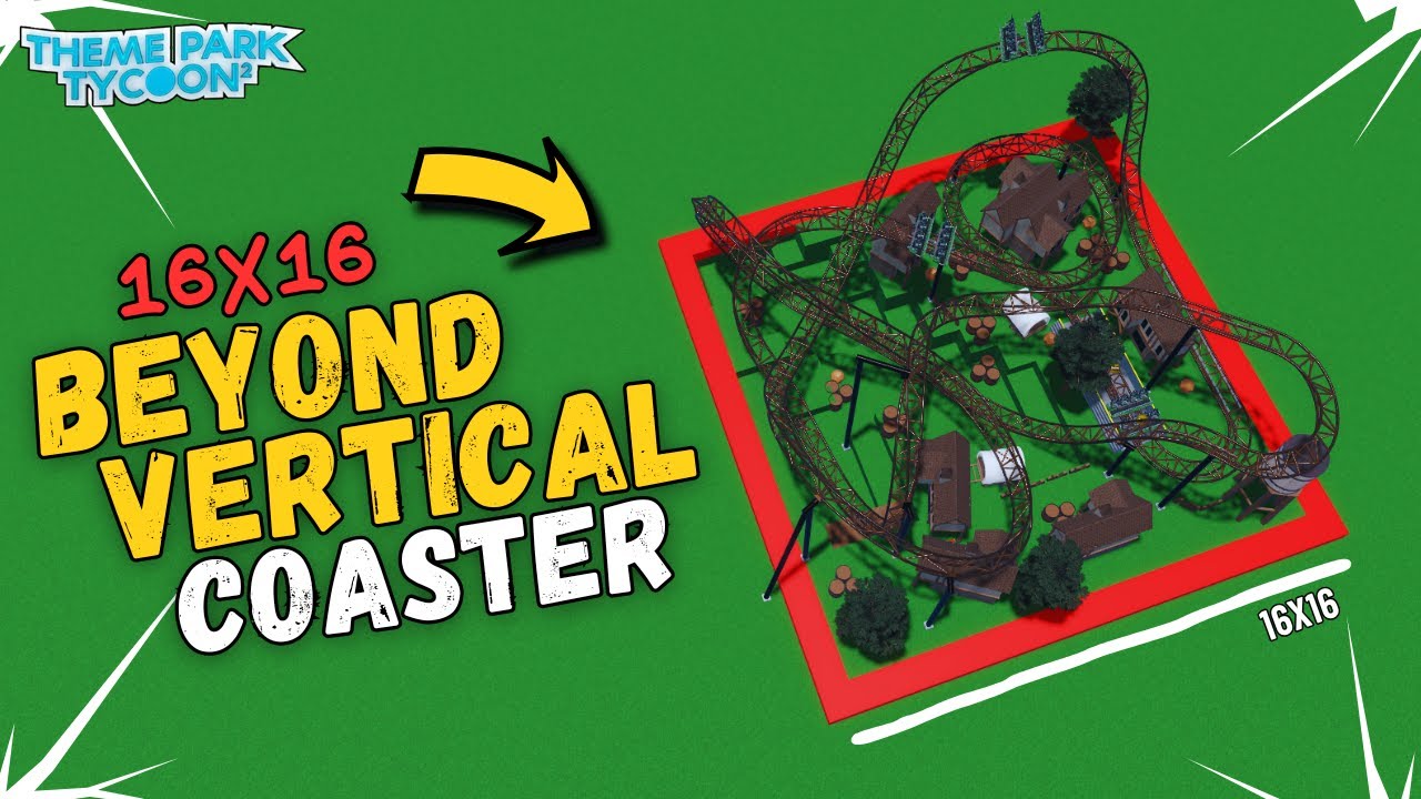 Can I build the BEYOND VERTICAL in a 16x16 space? | Theme park Tycoon 2 🎢