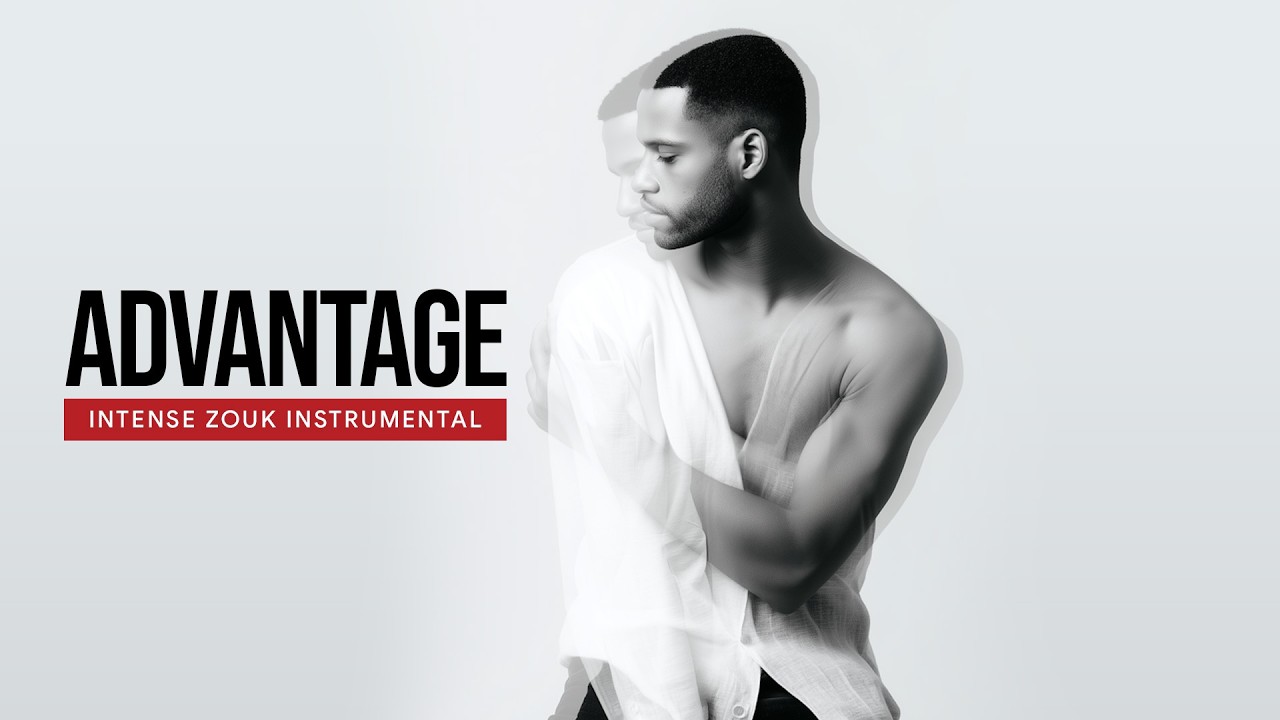 African Zouk Love Instrumental 2026 - Advantage