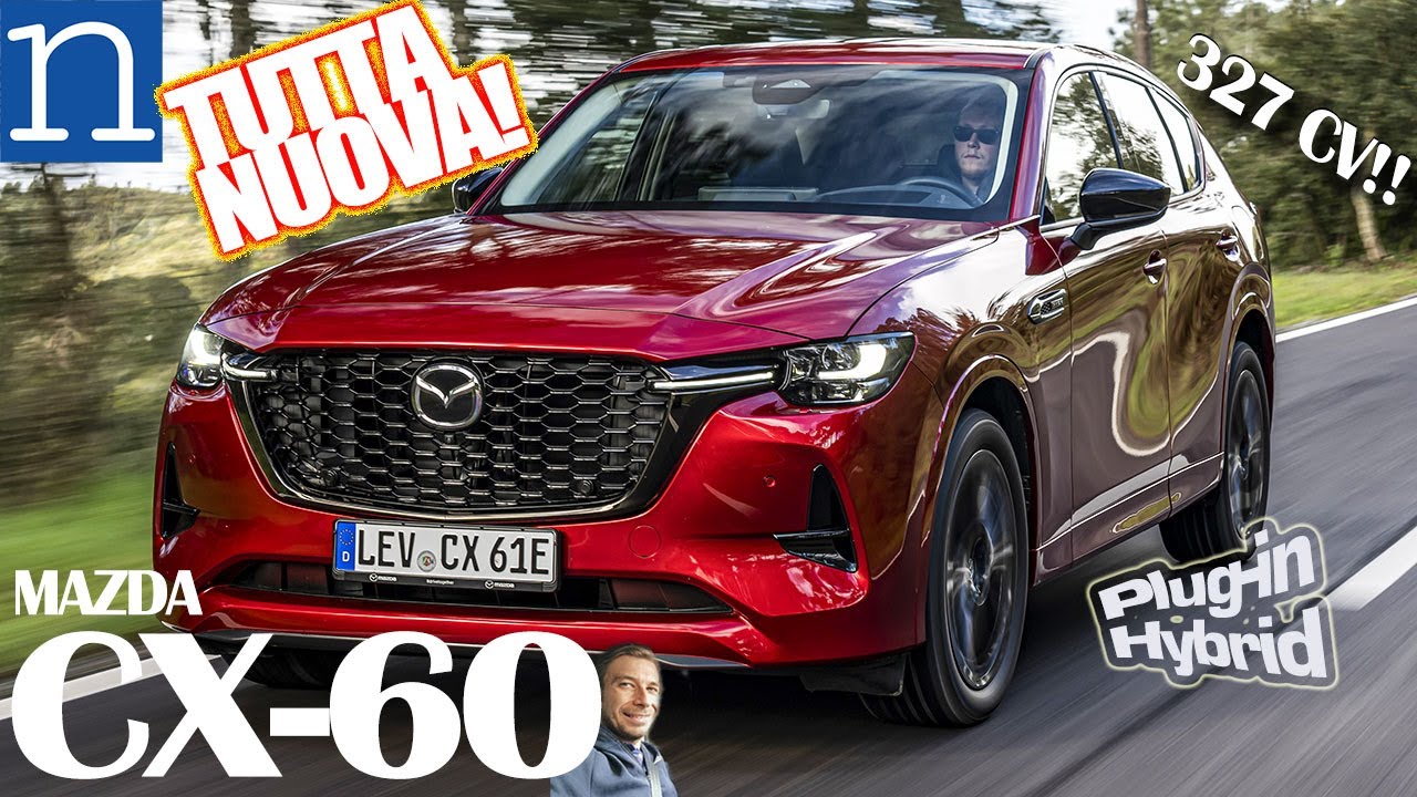 Mazda CX-60 PHEV Homura 2022 | Come va e com'è fatto il NUOVO SUV plug-in Hybrid giapponese 💫🔋🔌