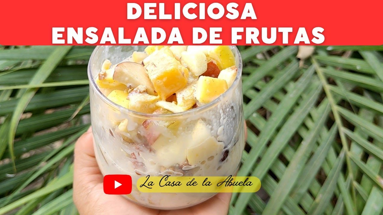 RECETA FÁCIL/ Ensalada de frutas / Ensalada Navideña Deliciosa 😋🤤 @LacasadelaAbuela-J 