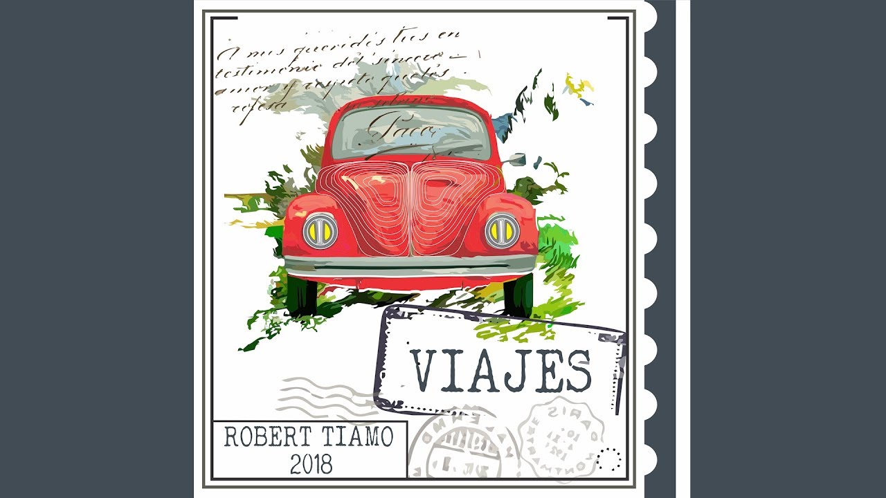 Robert Tiamo - VIAJES (Full Album)