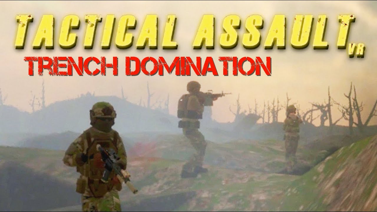 Trench Combat Training in Tactical Assault VR - Cinematic Gameplay