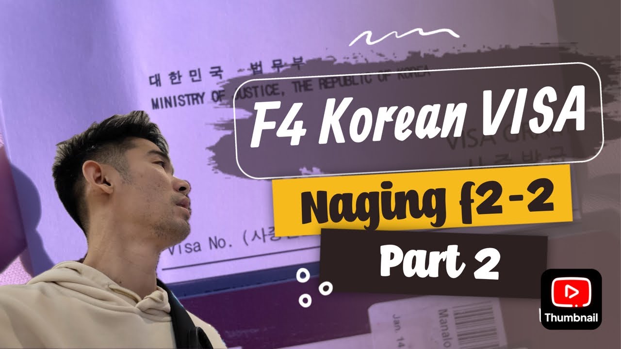 F4 korean VISA application final update (f2-2 visa)