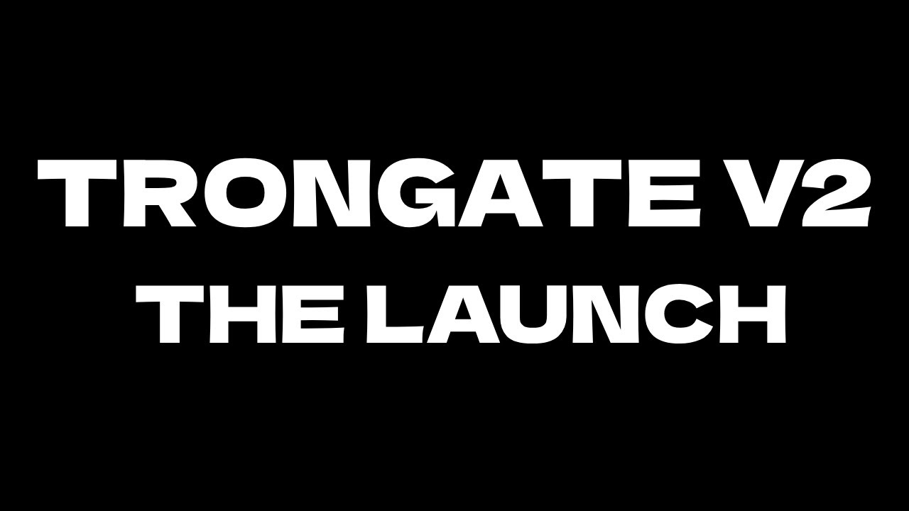 TRONGATE V2 - ЗАПУСК