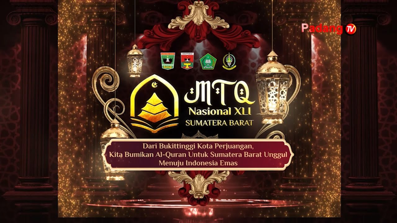 🔴 LIVE : Penutupan MTQ Nasional XLI Tingkat Sumatera Barat Tahun 2025 | Bukittinggi