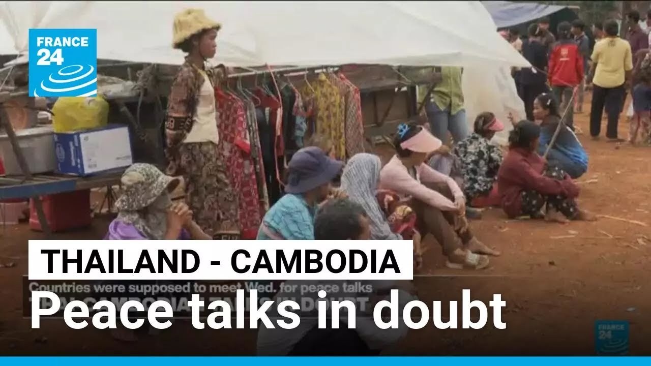 Thailand - Cambodia peace talks in doubt over venue row • FRANCE 24 English