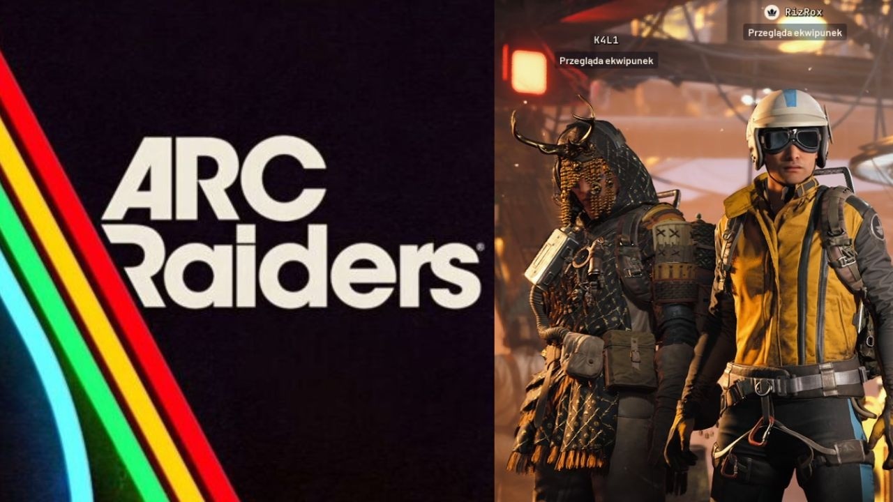 Arc Raiders - rajdy z K4L1