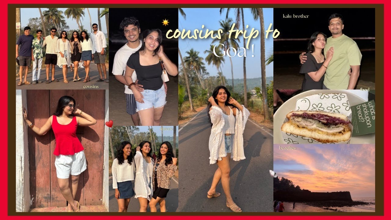 Goa trip with Cousins☀️🐚| Bachelor's ✨| Goa vlog #travel #goa #cousins