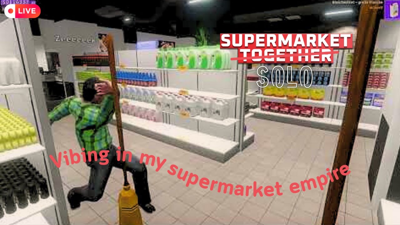 Vibing in My Supermarket Empire | Supermarket Together, but Solo