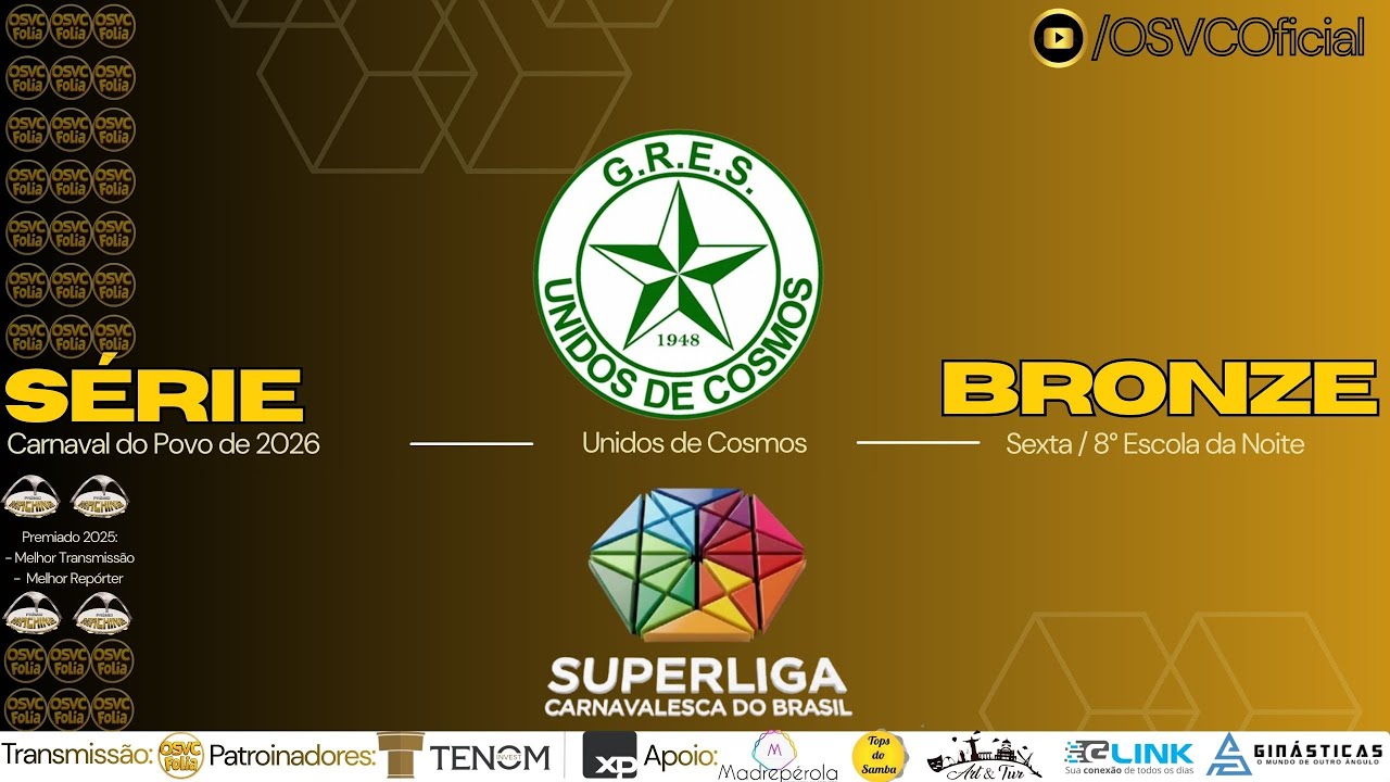 AO VIVO 🔴 Série Bronze – 1ª Noite | Unidos de Cosmos – 8ª Escola | Carnaval 2026