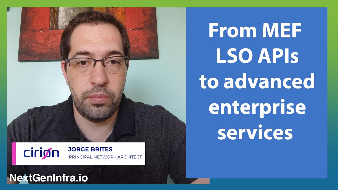 From MEF LSO APIs to advanced enterprise services