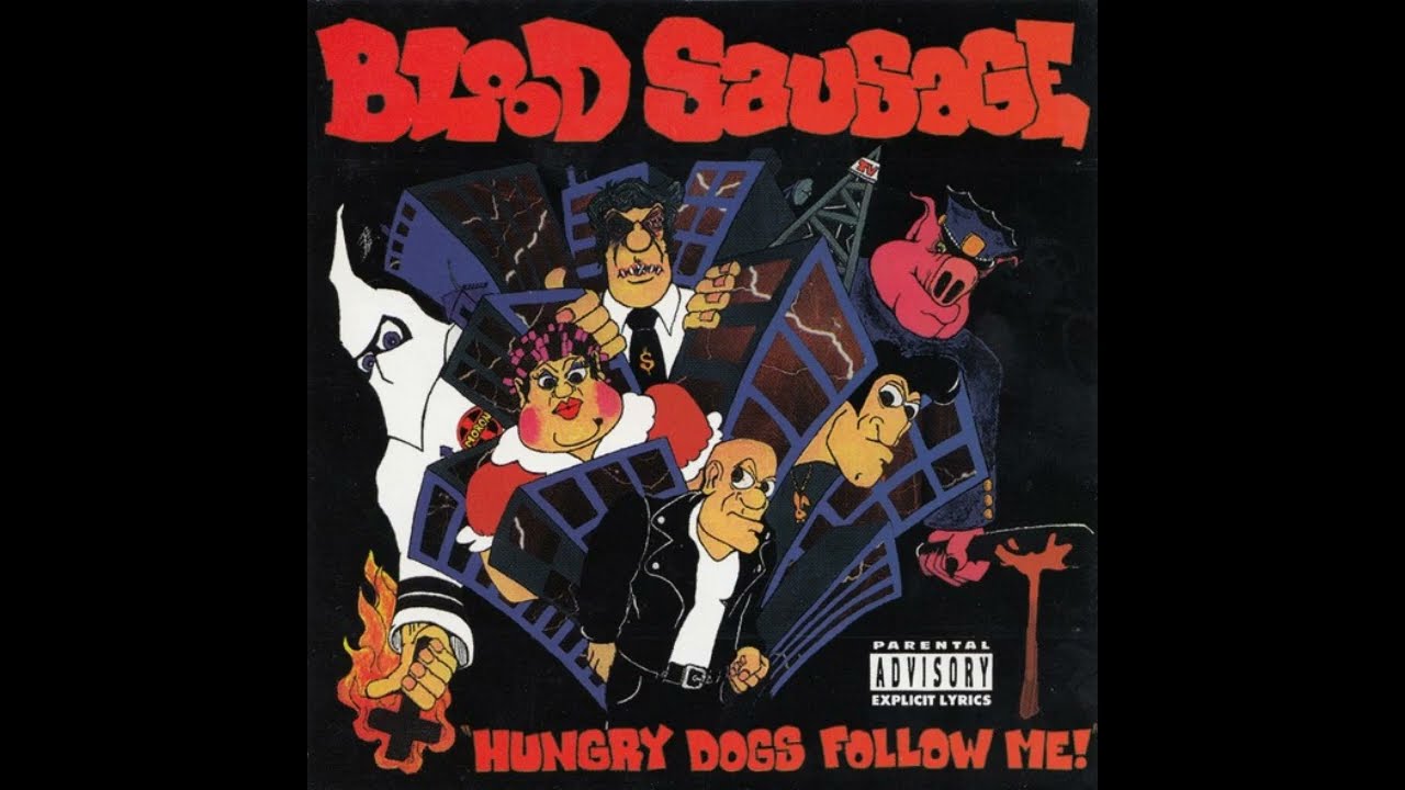 Blood Sausage – Hungry Dogs Follow Me (FULL ALBUM)