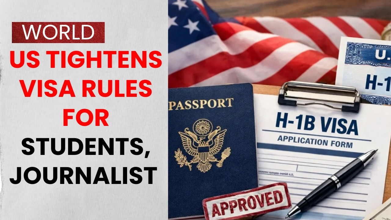 Trump Administration Tightens Visa Rules For Foreign Students, Journalists And Exchange Visitors