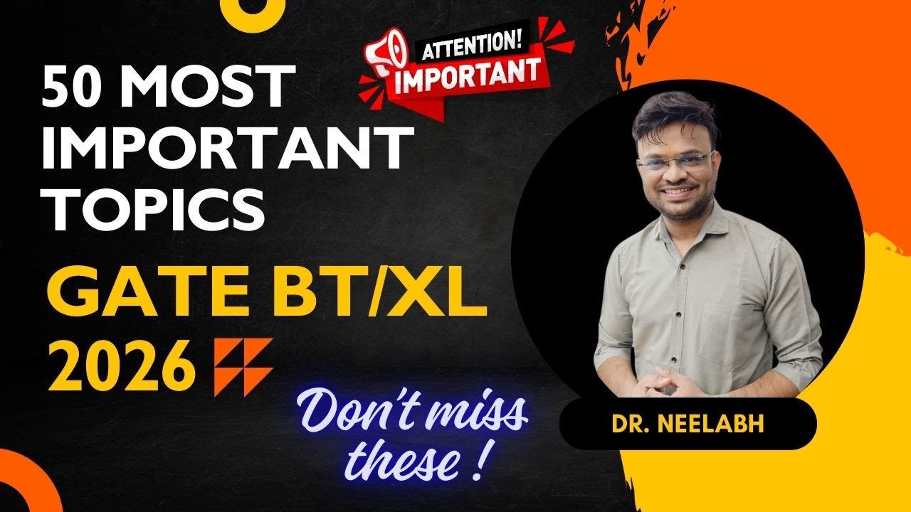50 Must-Study Topics for GATE BT & XL | 80%+ Questions Every Year