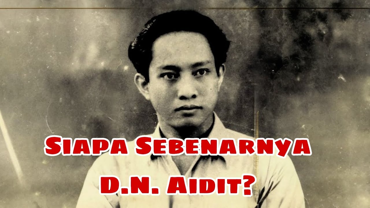 Siapa Sebenarnya D.N. Aidit? Kisah Lengkap Pemimpin PKI 1917&ndash;1965