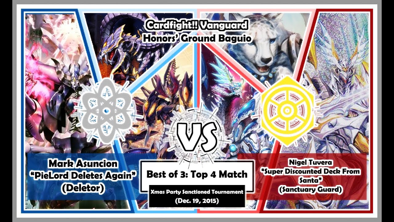 LJ (Deletor) vs RP (Sanctuary Guard) - Best of 3: Top 4 Match - Cardfight!! Vanguard Baguio PH