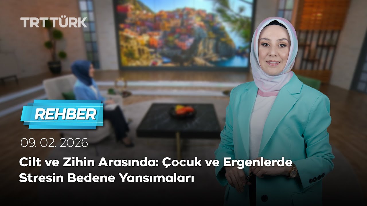 Cilt ve Zihin Arasında: Çocuk ve Ergenlerde Stresin Bedene Yansımaları | Sağlık Olsun - 09.02.2026