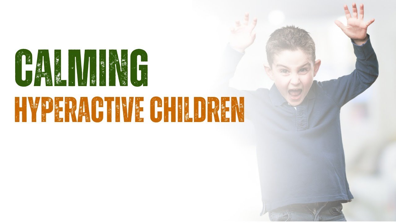 Calming Hyperactive Children| Jeevaniyam Ayurveda Hospital | Kochi |