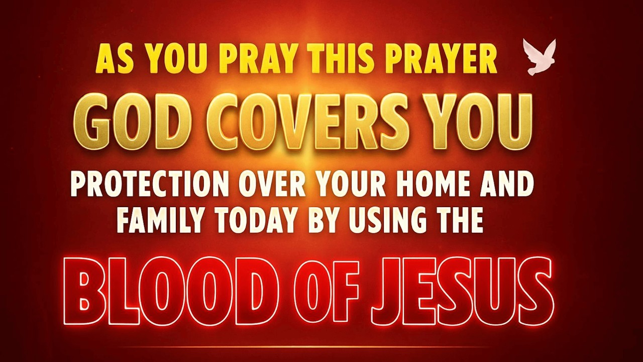 As You Pray: God’s Protection Over Your Home and Family Today