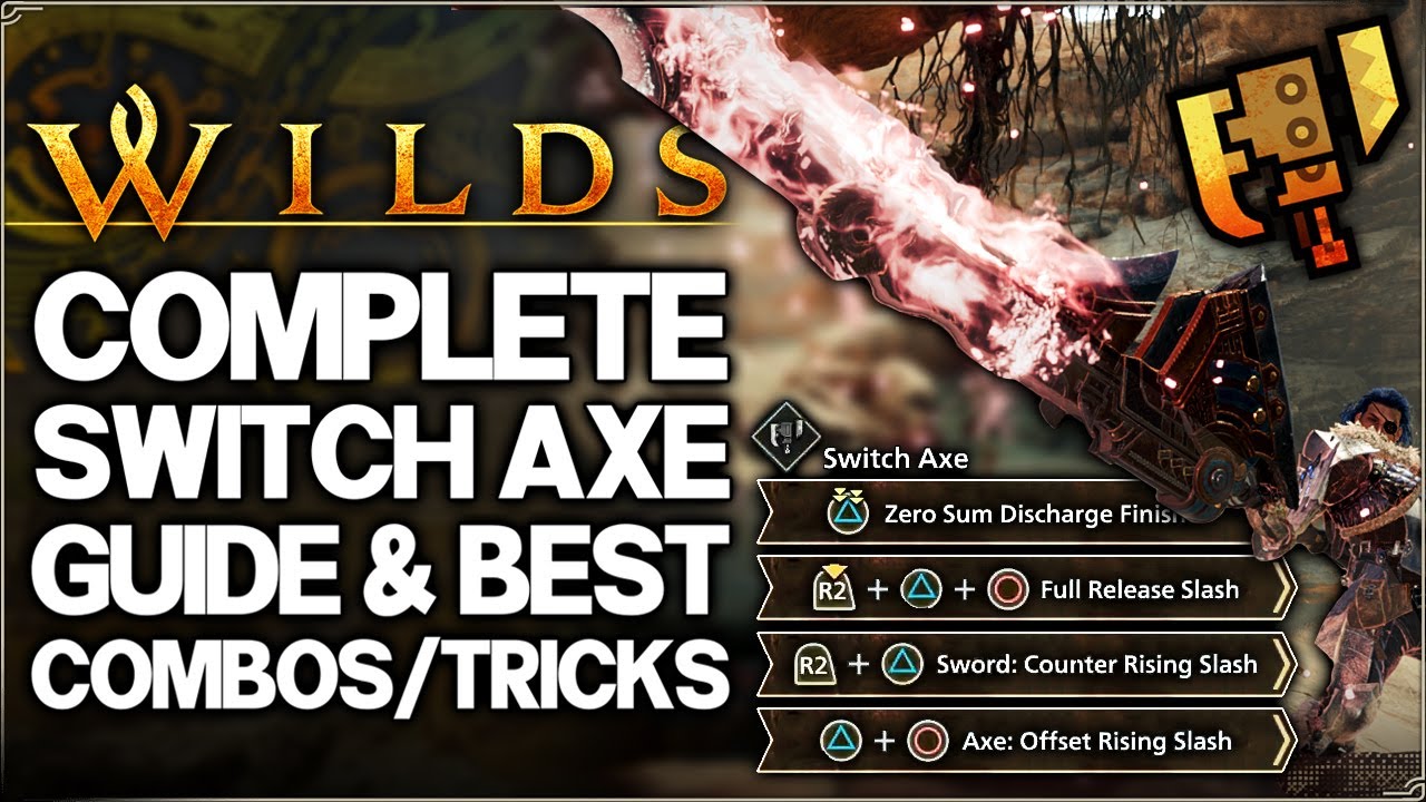 Monster Hunter Wilds - Ultimate Switch Axe Guide - Best Combos - Advanced Tutorial, Tips & Skills!