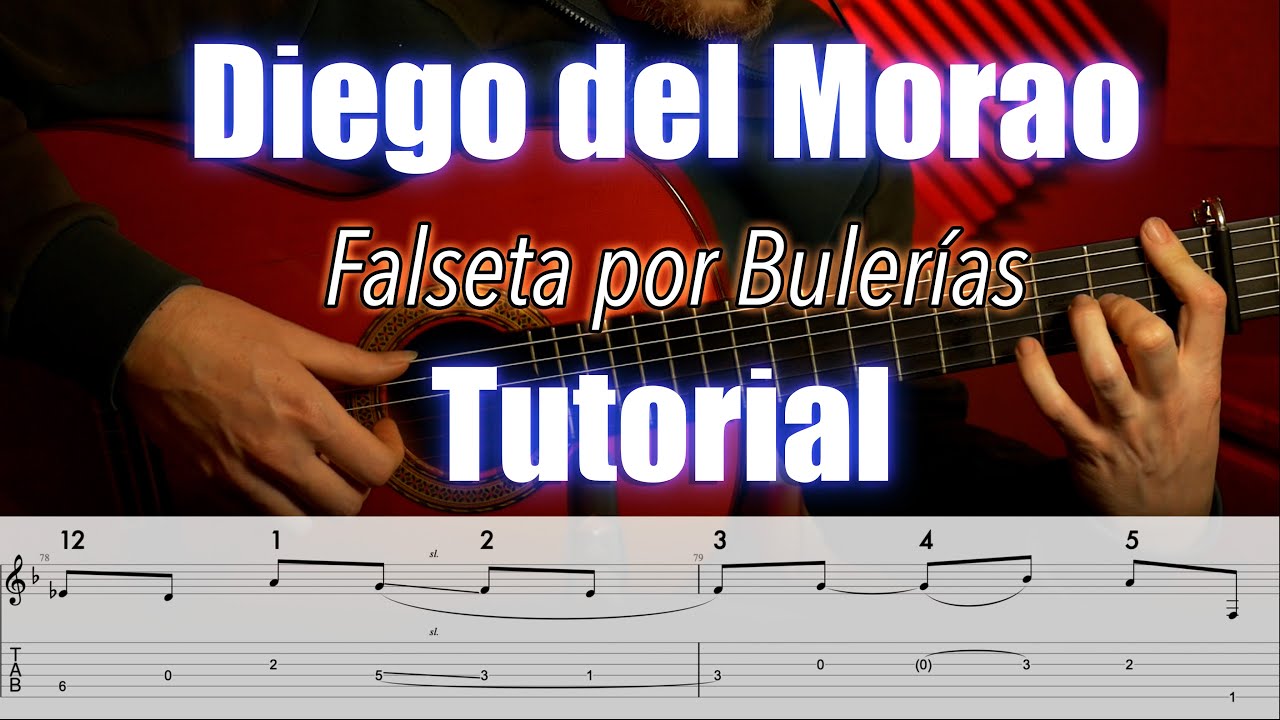 🔴 Diego del Morao |  TUTORIAL | Falseta por Bulerías 'Made in Moraito'..(lento y con partitura)