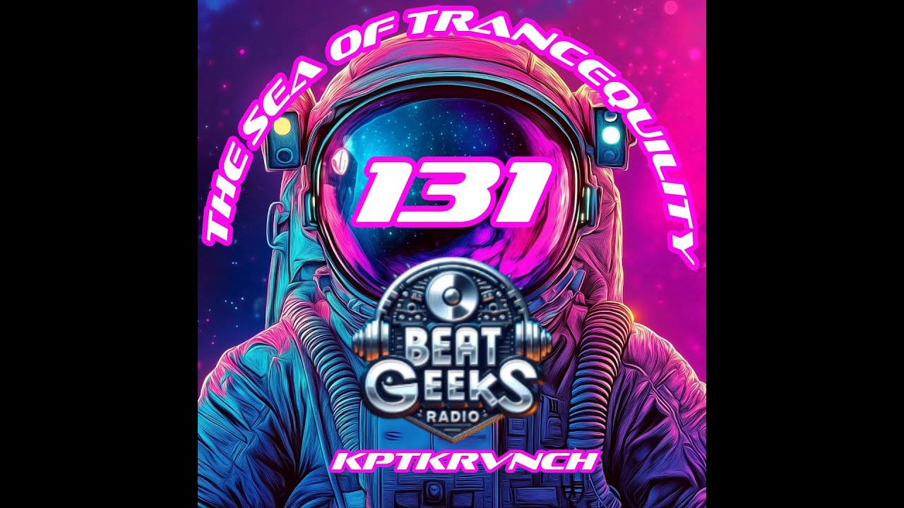 The Sea of Trancequility Mission 131 on  @BeatGeeksRadio  #trancemusic #progressivetrance
