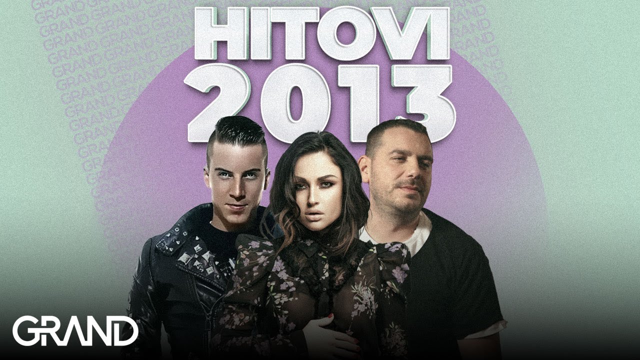 Grandov Mix Hitova - 2013