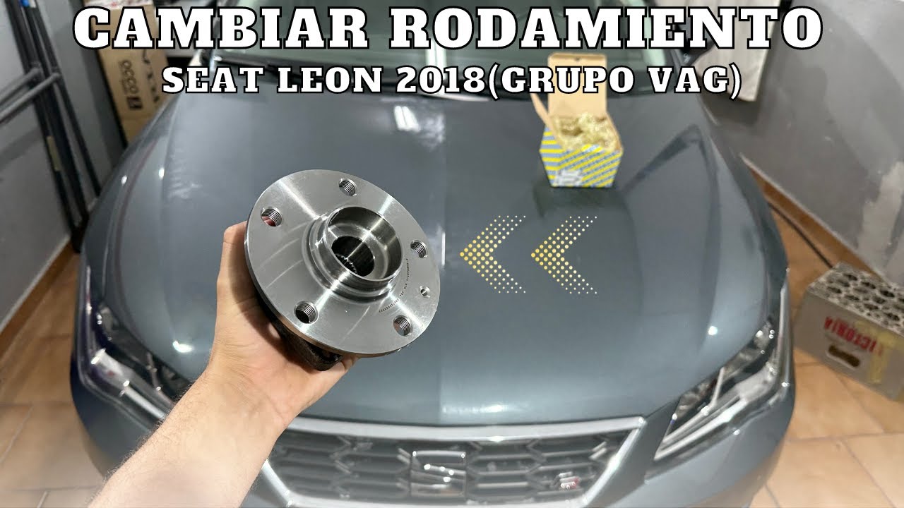 Holgura en una rueda reparar rodamiento Seat leon 2018 GRUPO VAG