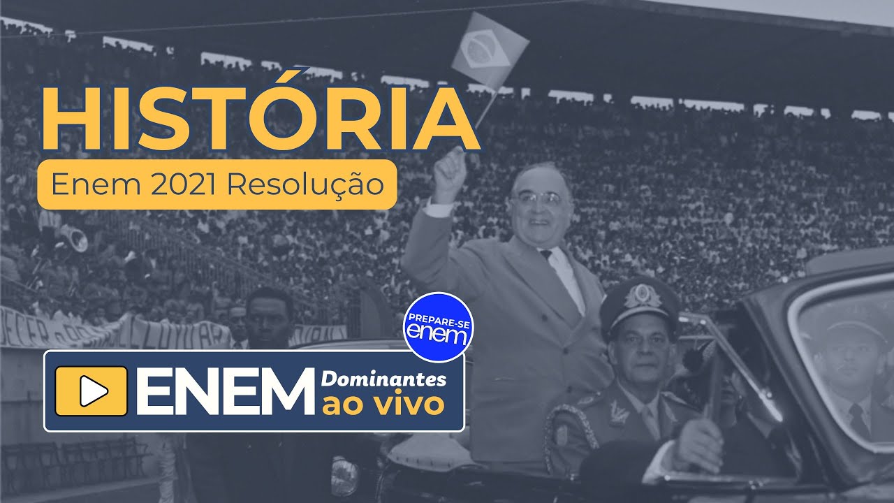 História Enem 2021 Resolução! Aula ao vivo Intensivo Enem