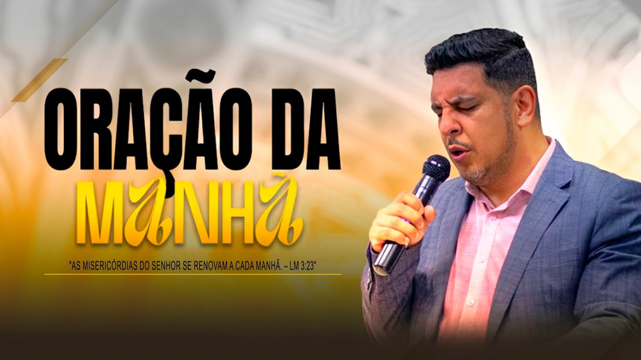 Oração da manha ao vivo!