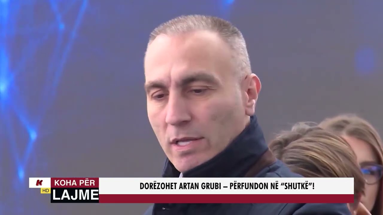 DORËZOHET ARTAN GRUBI - PËRFUNDON NË ''SHUTKË''!