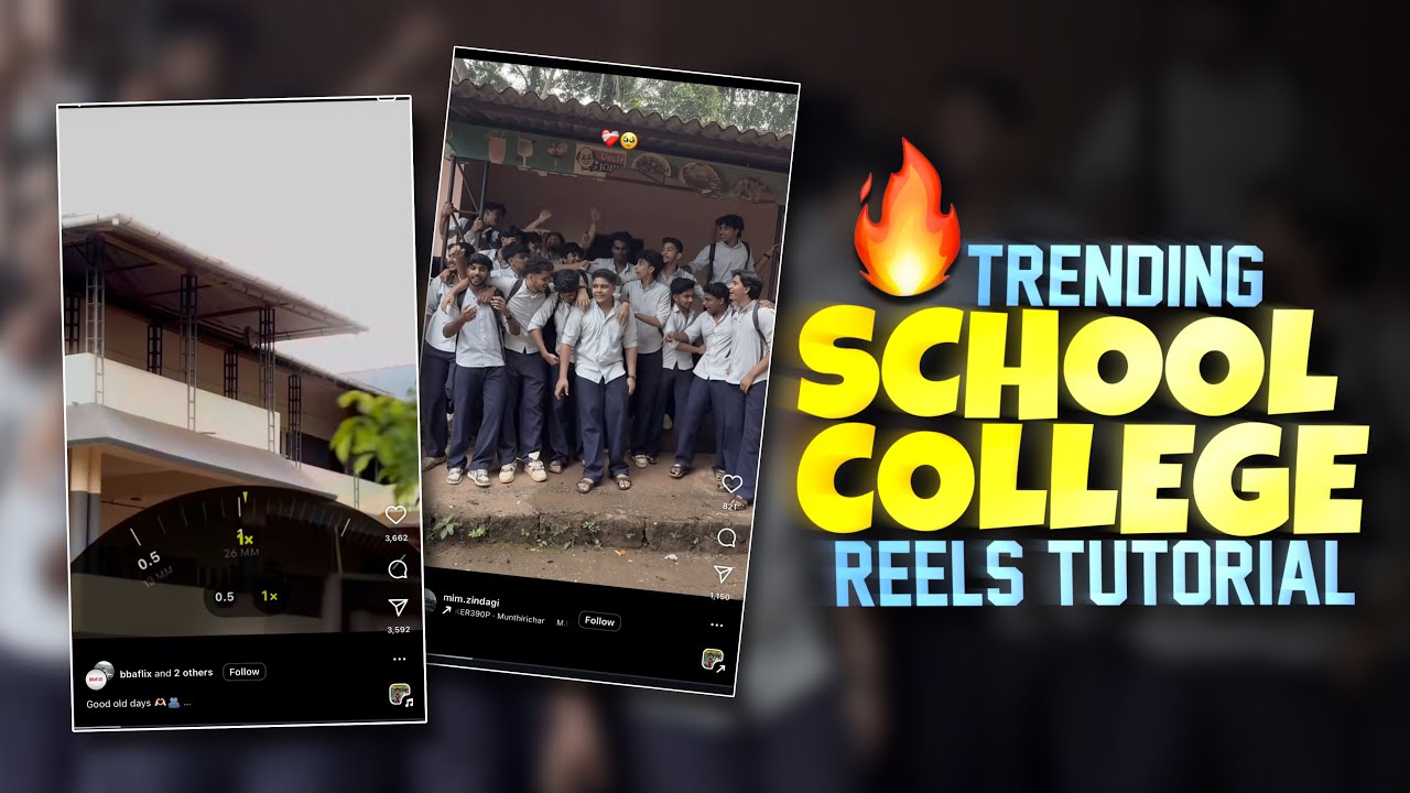 NEW TRENDING SCHOOL & COLLEGE REELS VIDEO EDITING | SCHOOL & COLLEGE MEMORIES REELS VIDEO EDITING