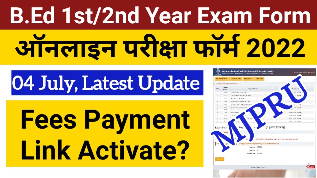 bed exam form 2022 mjpru| bed examination form mjpru payment process| bed 2022 mjpru exam form fees