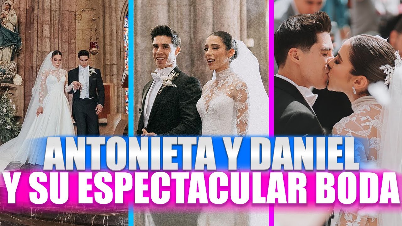 ANTONIETA GAXIOLA Y DANIEL CORRAL Y SU ESPECTACULAR BODA EXATLONICA #exatl&oacute;nm&eacute;xico #heliudpulido
