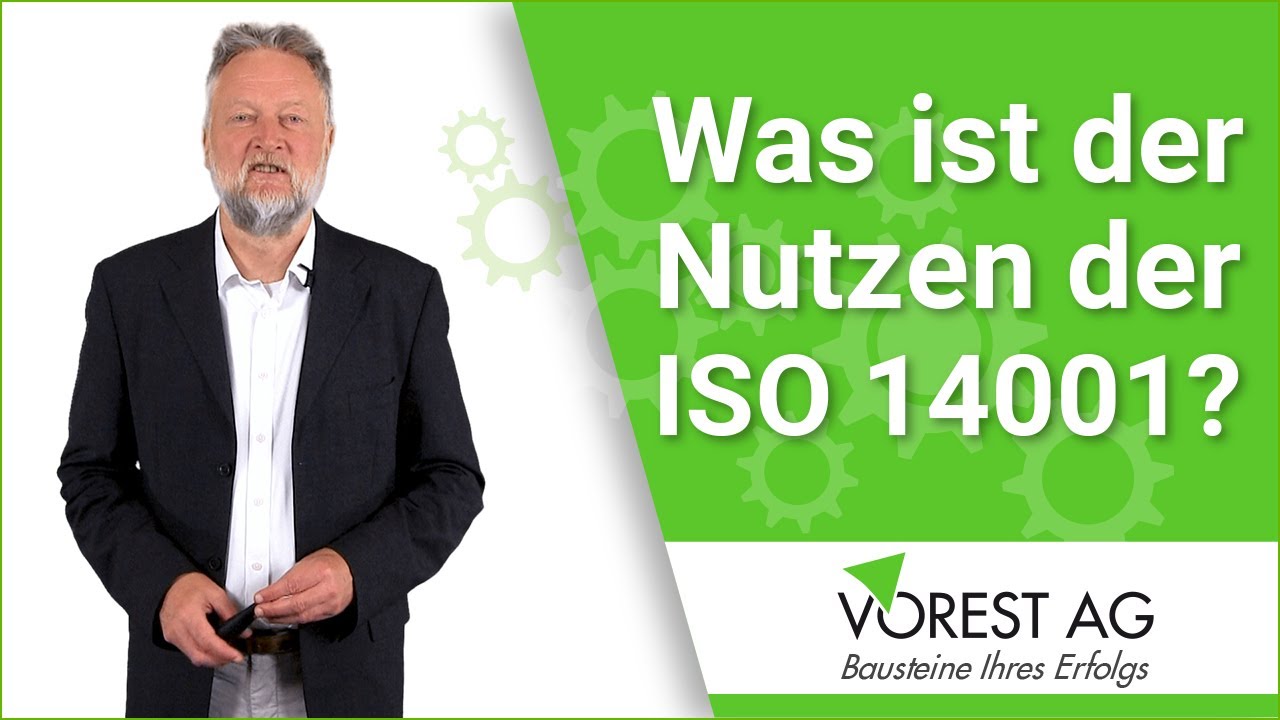 Warum brauchen wir die Umweltmanagement Norm ISO 14001?