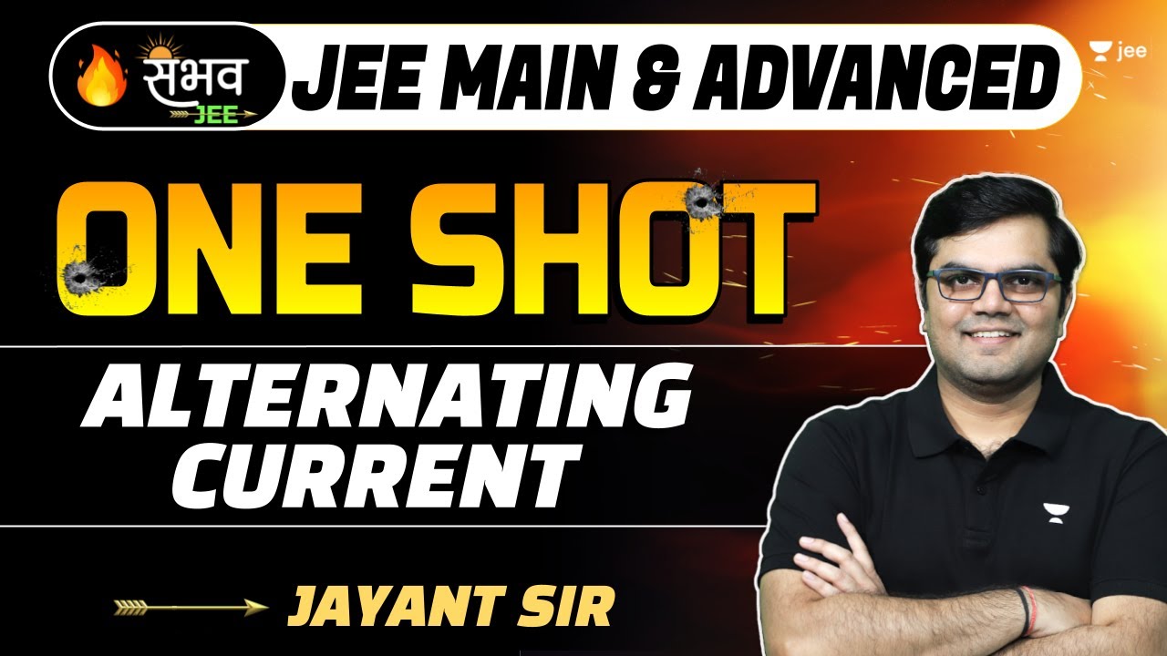 Alternating Current | One Shot - Sambhav | JEE Main & Advanced | #jee2024 #jee2025 #jayant_nagda