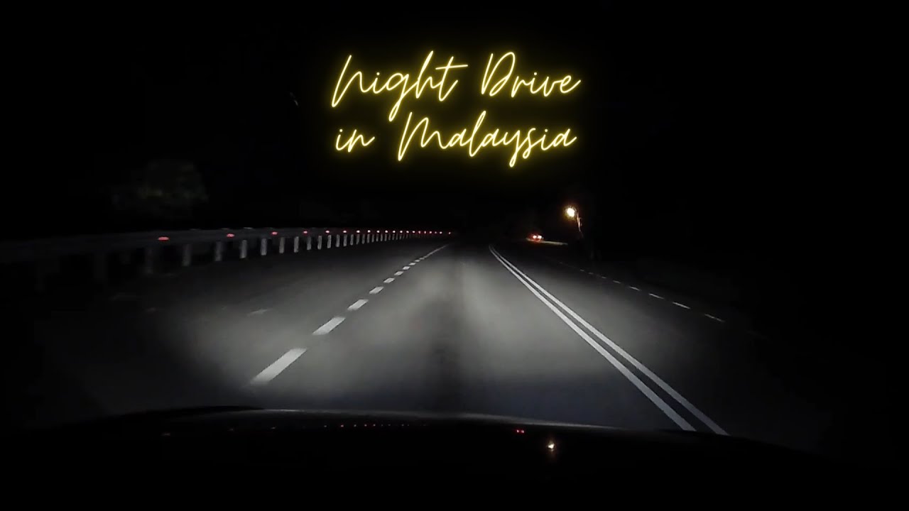 Dashcam Night Drive Through Dark Roads in Malaysia