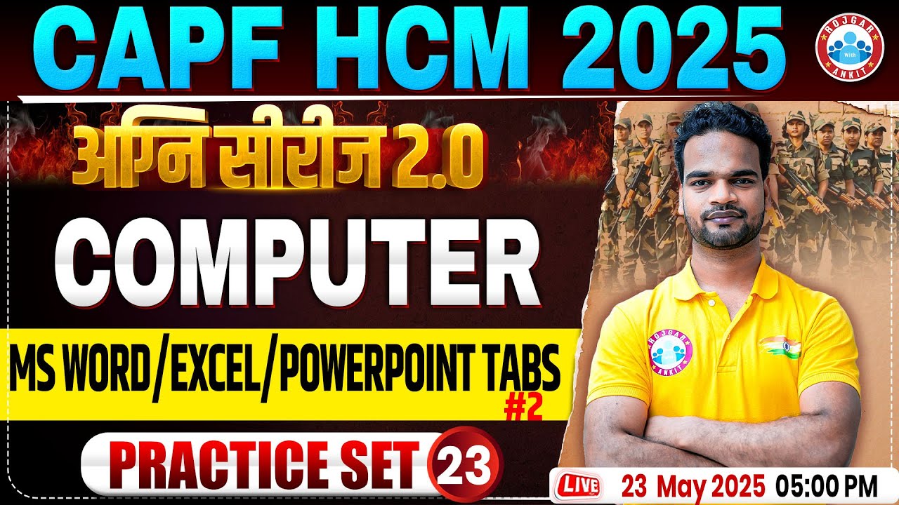 CAPF HCM Practice Set 2025 | अग्नि सीरीज 2.0  | MS WORD/EXCEL/POWERPOINT TABS | BSF HCM Computer