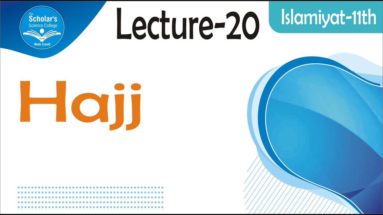 Hajj | Lecture-20 | Islamiyat - HSSC-I
