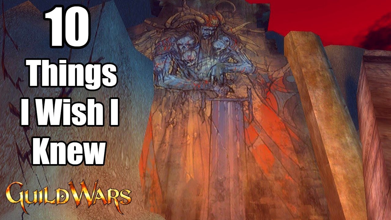Top 10 Things I Wish I Knew When I First Started Playing Guild Wars