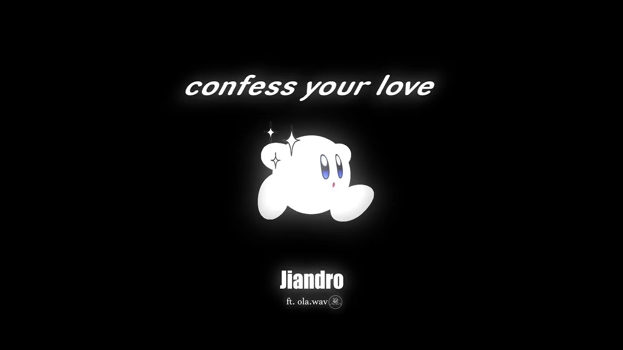 Jiandro - Confess your love (Audio) ft. ola.wav