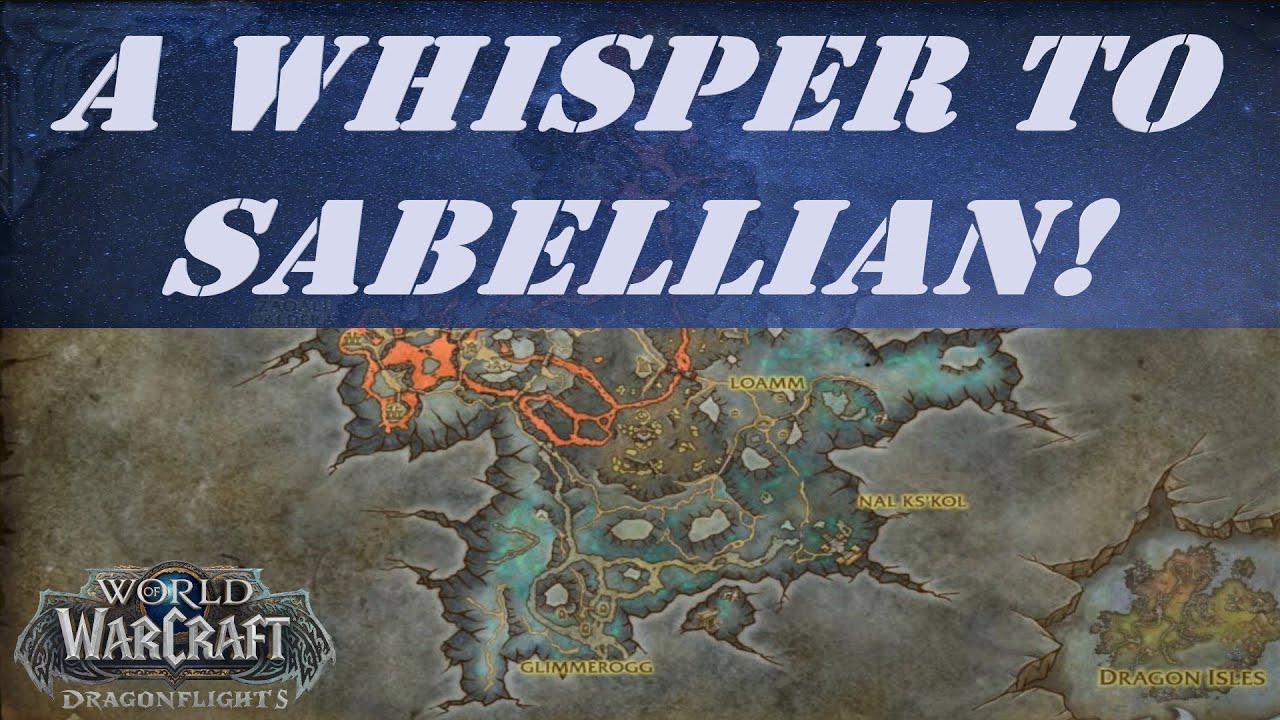 A Whisper to Sabellian! Wow Quest