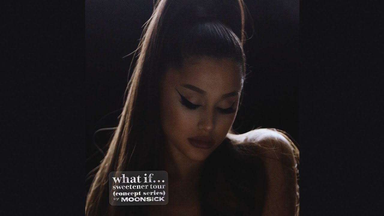 in my head (what if... sweetener tour concept) - Ariana Grande