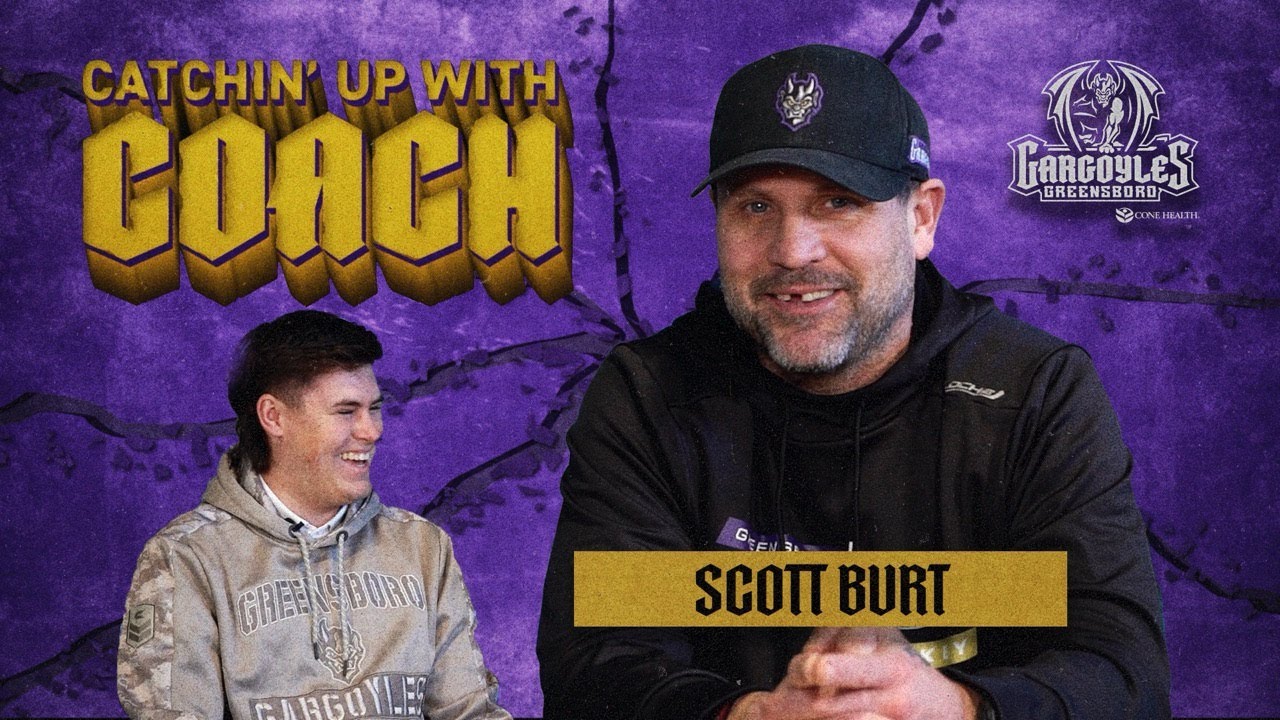 COACH SCOTT BURT REFLECTS ON THE WEEKEND — Catchin' Up With Coach — Greensboro Gargoyles Hockey
