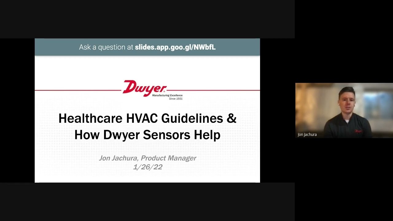 Dwyer Webinar - Healthcare HVAC Guidelines & Sensors