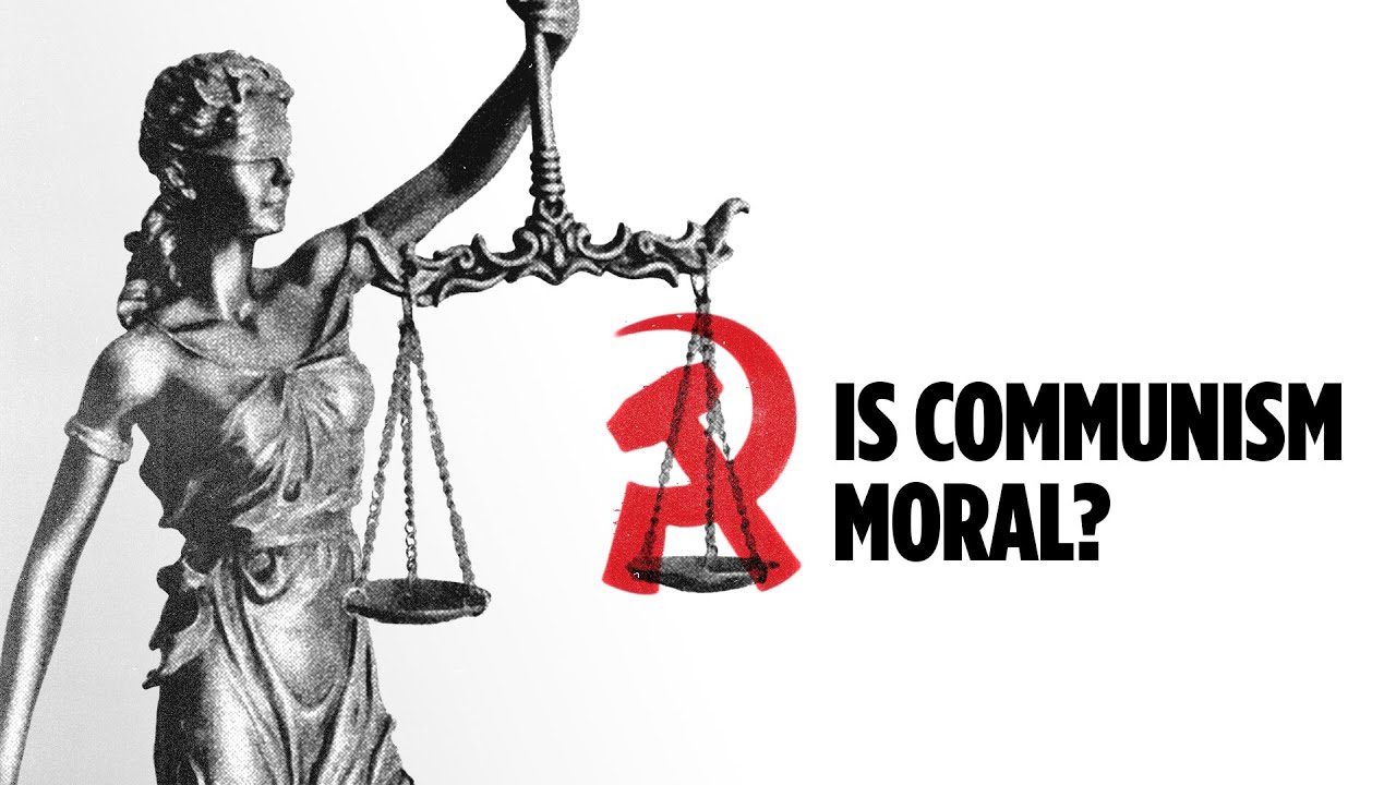 Is Communism Moral?