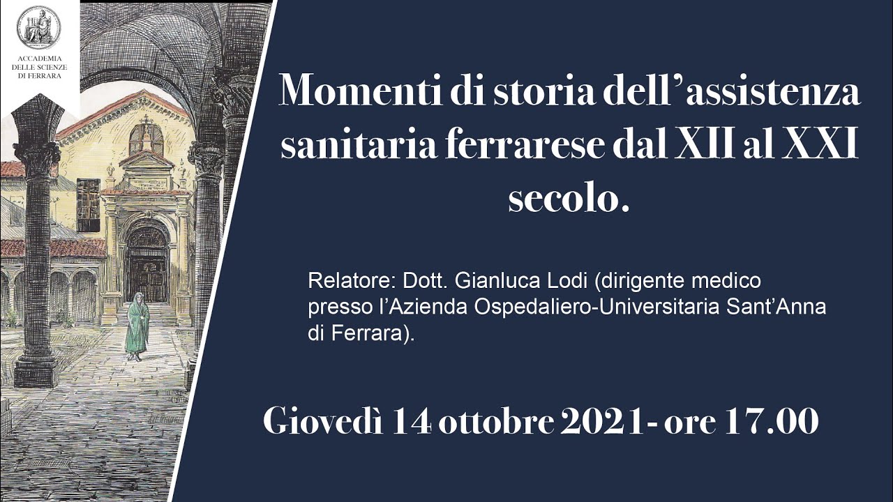 Momenti di storia dell’assistenza sanitaria ferrarese dal XII al XXI secolo