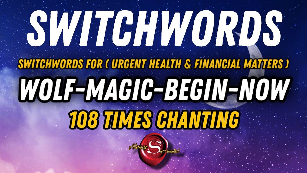 Wolf Magic Begin Now, 108 Chants Wolf Magic Begin Now