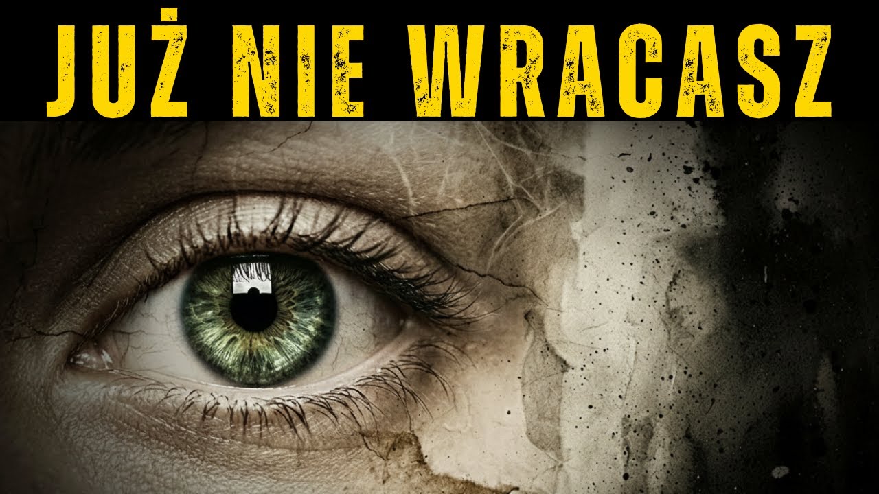 Ten moment, w którym już nie wracasz